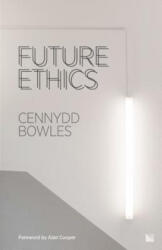 Future Ethics (ISBN: 9781999601911)