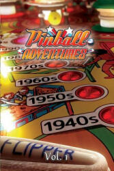 Pinball Adventures - Volume 1 - Andrew Macbain, Todd N Tuckey (ISBN: 9781999422608)
