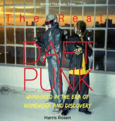 Real Daft Punk - HARRIS ROSEN (ISBN: 9781988956107)