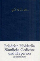 Sämtliche Gedichte und Hyperion - Friedrich Hölderlin (1999)