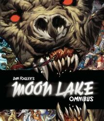 Moon Lake Omnibus - Dan Fogler (ISBN: 9781988247366)