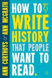 How to Write History That People Want to Read (2011)