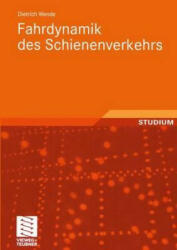 Fahrdynamik Des Schienenverkehrs - Dietrich Wende (2003)