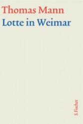 Lotte in Weimar - Werner Frizen, Thomas Mann, Heinrich Detering, Eckhard Heftrich (2003)