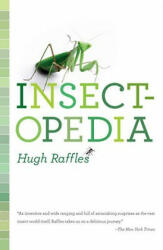 Insectopedia - Hugh Raffles (2011)