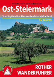 Ost-Steiermark - Vom Joglland ins Thermen- und Vulkanland túrakalauz Bergverlag Rother német RO 4312 (2007)