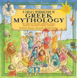 Child's Introduction To Greek Mythology - Heather Alexander (2011)