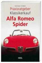 Alfa Romeo Spider - Keith Booker, Jim Talbott, Walther Wuttke (2006)