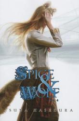 Spice and Wolf, Vol. 4 (light novel) - Isuna Hasekura (2011)
