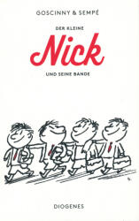 Der kleine Nick und seine Bande - René Goscinny, Jean-Jacques Sempé, Hans Georg Lenzen (2005)