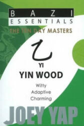 Yi (Yin Wood) - Joey Yap (2009)