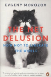 The Net Delusion - Evgeny Morozov (2012)