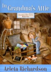 In Grandma's Attic - ARLETA RICHARDSON (2011)