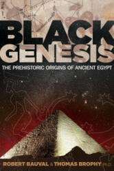 Black Genesis - Robert (Robert Bauval) Bauval, Thomas (Thomas Brophy) Brophy (2011)