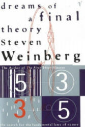 Dreams Of A Final Theory - Steven Weinberg (1993)
