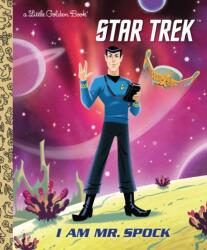 I Am Mr. Spock - Elizabeth Schaefer (ISBN: 9781984829757)