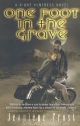 One Foot in the Grave - Jeaniene Frost (2010)