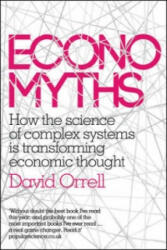 Economyths - David Orrell (2012)