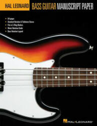 Hal Leonard Bass Guitar Manuscript Paper - Hal Leonard Publishing Corporation (2010)
