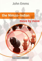 Nimzo-Indian: Move by Move - John Emms (2011)