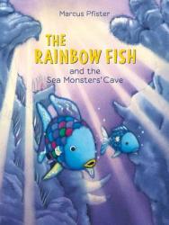 Rainbow Fish and the Sea Monster's Cave - Marcus Pfister (2009)