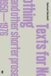 Texts for Nothing and Other Shorter Prose, 1950-1976 - Samuel Beckett (2010)