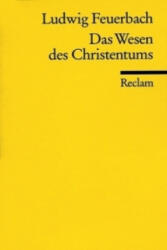 Das Wesen des Christentums - Ludwig Feuerbach (ISBN: 9783150045718)