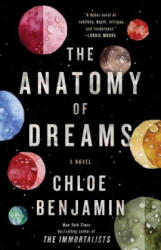 The Anatomy of Dreams - Chloe Benjamin (ISBN: 9781982105037)