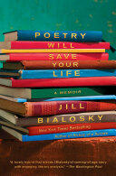 Poetry Will Save Your Life: A Memoir (ISBN: 9781982104825)