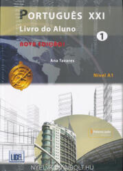 Ana Tavares, Renato Borges de Sousa: Portugués XXI 1 Livro do Aluno + Caderno de Exercícios Pack Nova Edicao + ficheiros áudio (ISBN: 9789897523892)