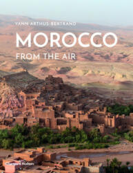 Morocco From The Air - Yann Arthus Bertrand (ISBN: 9780500021729)