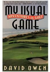 My Usual Game: Adventures in Golf (ISBN: 9780385483384)