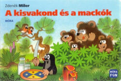 A kisvakond és a mackók (ISBN: 9789634860013)
