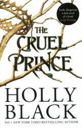 Cruel Prince (The Folk of the Air) - Holly Black (0000)