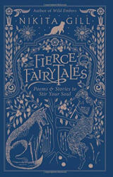 Fierce Fairytales - Nikita Gill (0000)