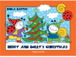 Berry and Dolly's Christmas (ISBN: 9786155883323)