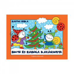 Bogyó és Babóca karácsonya (ISBN: 9786155883354)