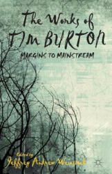 Works of Tim Burton - J. Weinstock (ISBN: 9781349475421)