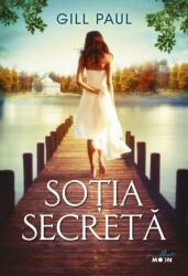 Sotia secreta - Gill Paul (ISBN: 9786063331367)