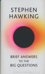 Brief Answers to the Big Questions - Stephen Hawking (2018)