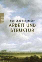 Arbeit und Struktur - Wolfgang Herrndorf (ISBN: 9783499268519)