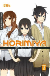 Horimiya 06 - HERO, Daisuke Hagiwara, Claudia Peter (ISBN: 9783770495146)