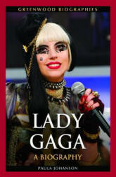 Lady Gaga - Paula Johanson (ISBN: 9781440801099)