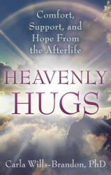 Heavenly Hugs - Carla Wills-Brandon (ISBN: 9781601632302)