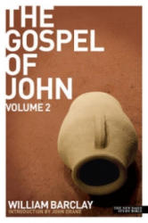 New Daily Study Bible - The Gospel of John (Volume 2) - William Barclay (ISBN: 9780715208953)