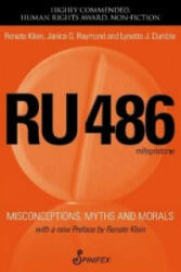 RU 486: Misconceptions, Myths and Morals - Renate Klein (ISBN: 9781742198408)