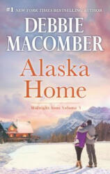 ALASKA HOME - Debbie Macomber (ISBN: 9780778330196)