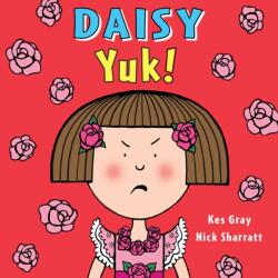 Daisy: Yuk! (ISBN: 9781782956471)