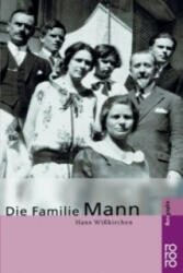 Die Familie Mann - Hans Wißkirchen (1999)