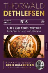 Altes und neues Weltbild - Schattenarbeit, Homöopathie, Karma: Fragen & Antworten - Thorwald Dethlefsen (ISBN: 9783956595363)